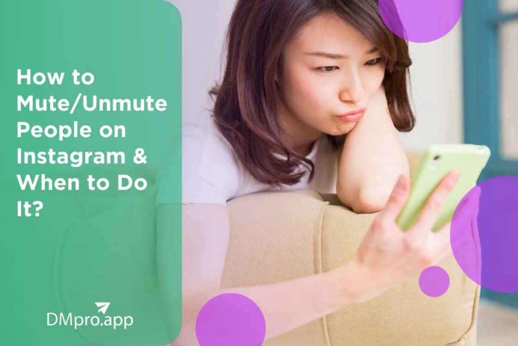 How to mute/unmute people on Instagram & when to do it?